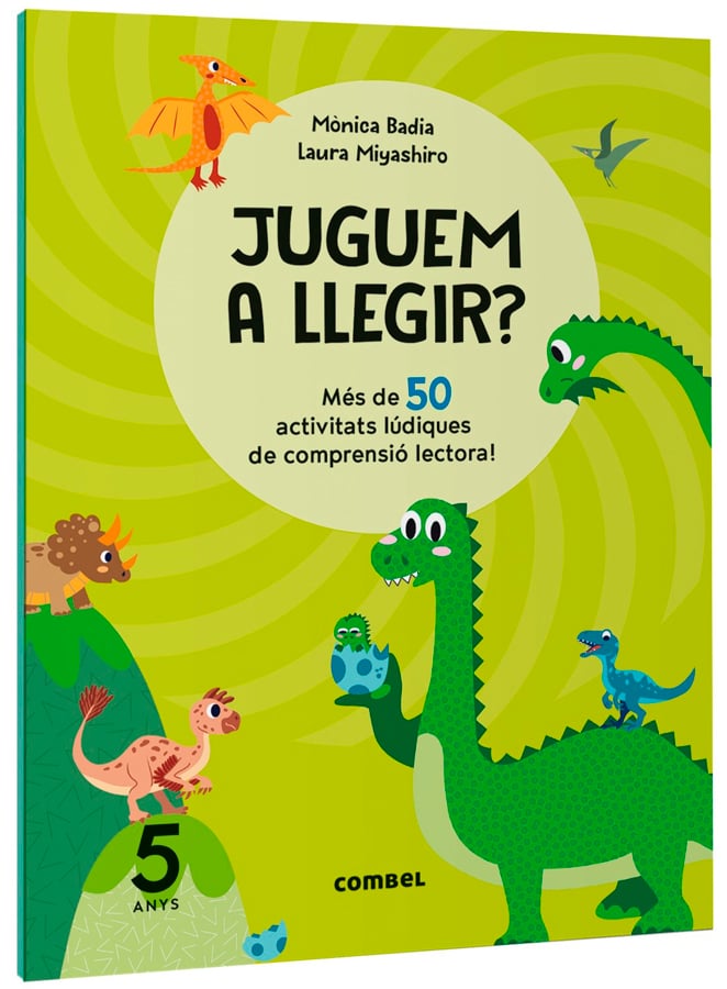 Juguem a llegir? M&eacute;s de 50 activitats l&uacute;diques de comprensi&oacute; lectora! 5 anys
