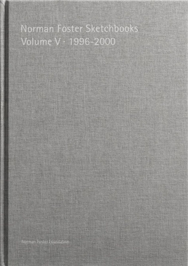 norman foster sketchbooks volume v  1996-2000