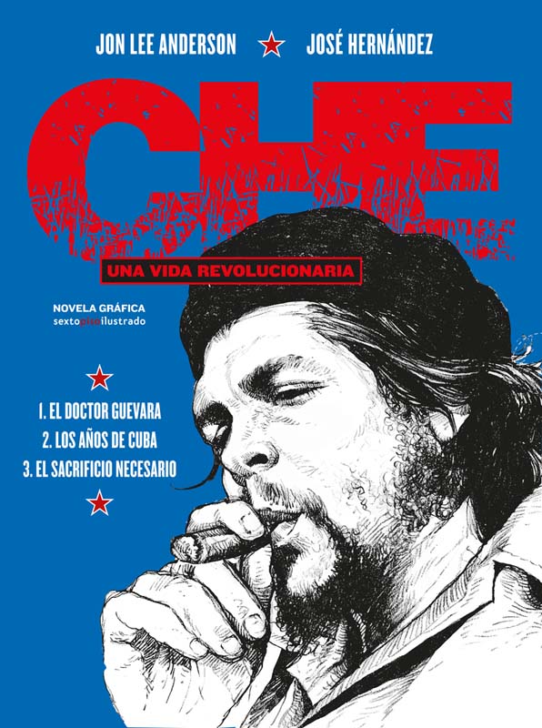 Che. Una vida revolucionaria
