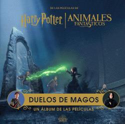 harry potter  animales fantasticos duelos de magos un album de peliculas