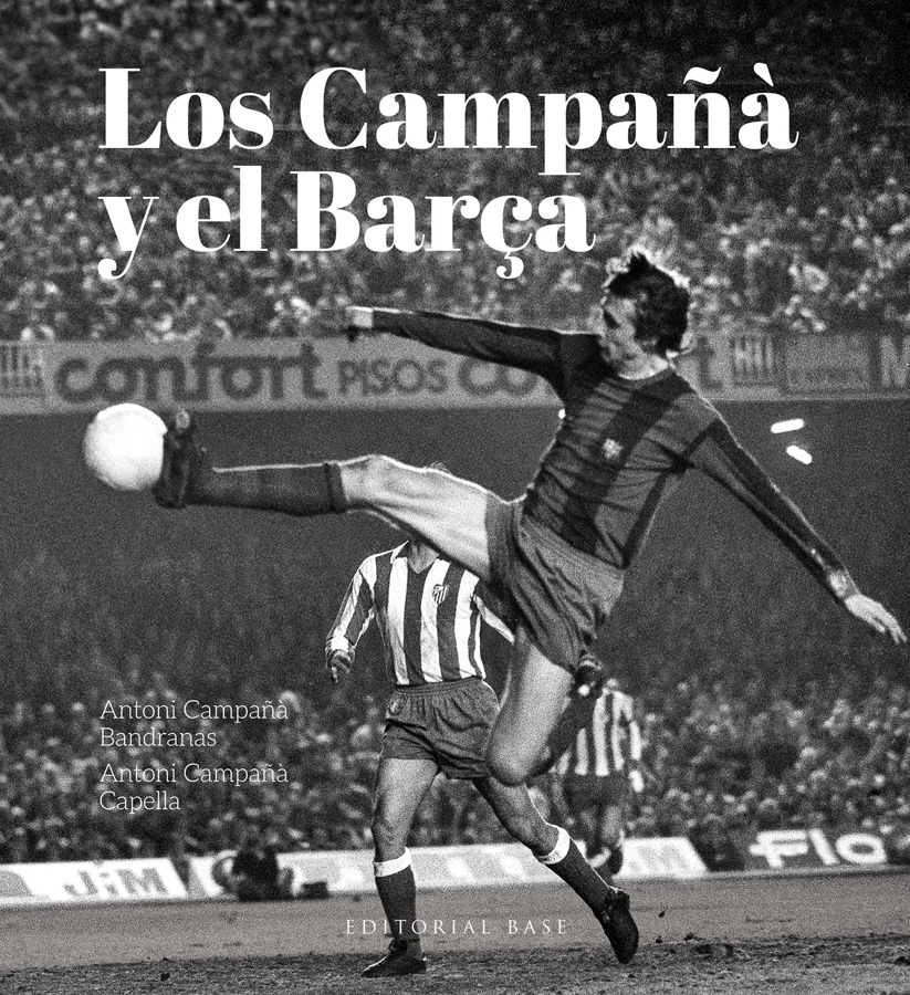 Los Campañá y el Barça