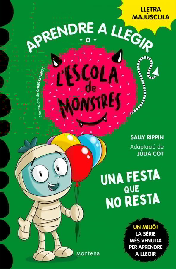 Aprendre a llegir a l'Escola de Monstres 20 - Una festa que no resta Aprendre a llegir a l'Escola de Monstres 20 - Una festa que no resta