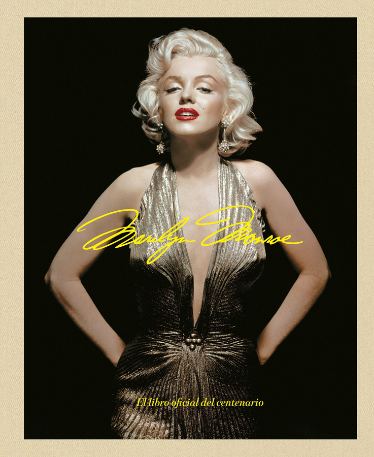 marilyn monroe 100 el libro oficial del centenario