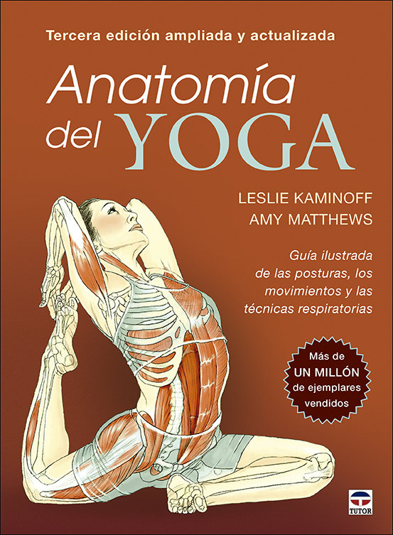 anatomia del yoga tercera edicion ampliada y actualizada