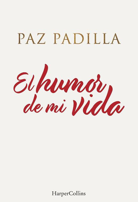 El humor de mi vida El humor de mi vida