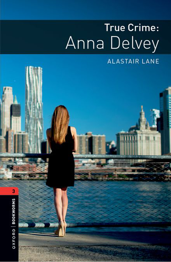 oxford bookworms 3 true crime anna delvey mp3 pack