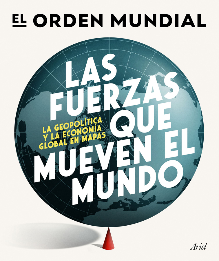 Las fuerzas que mueven el mundo
