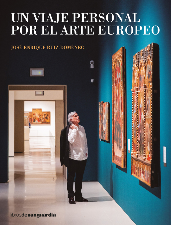 un viaje personal por el arte europeo