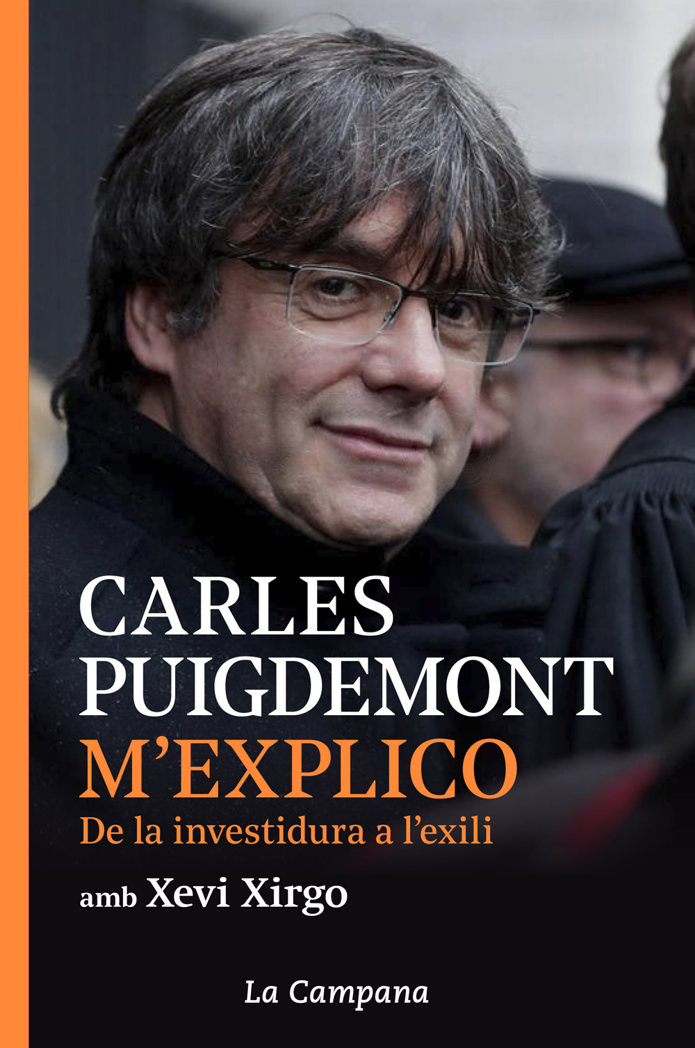 M’explico. De La Investidura A L’exili M’explico. De La Investidura A L’exili