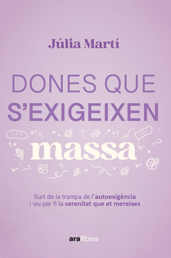 Dones que s'exigeixen massa Dones que s'exigeixen massa