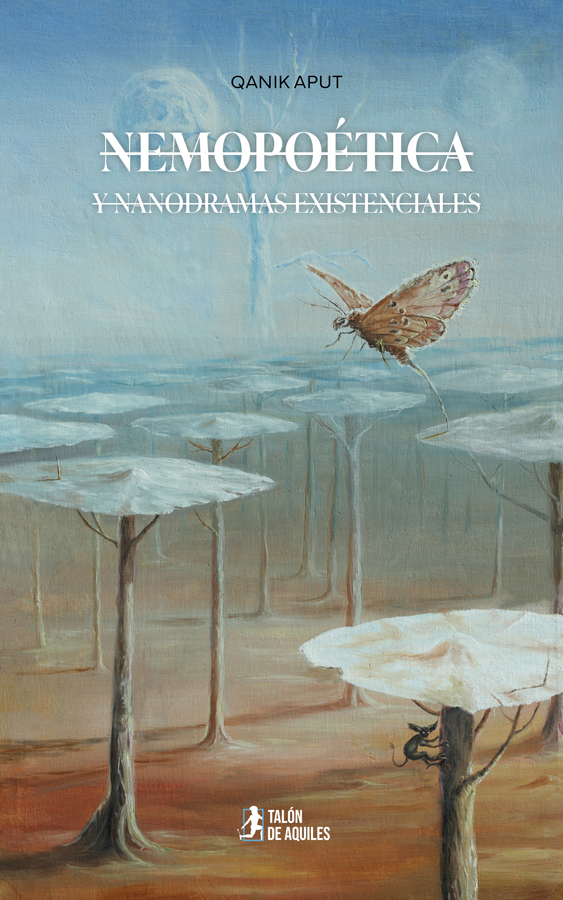 Nemopoética y nanodramas existenciales