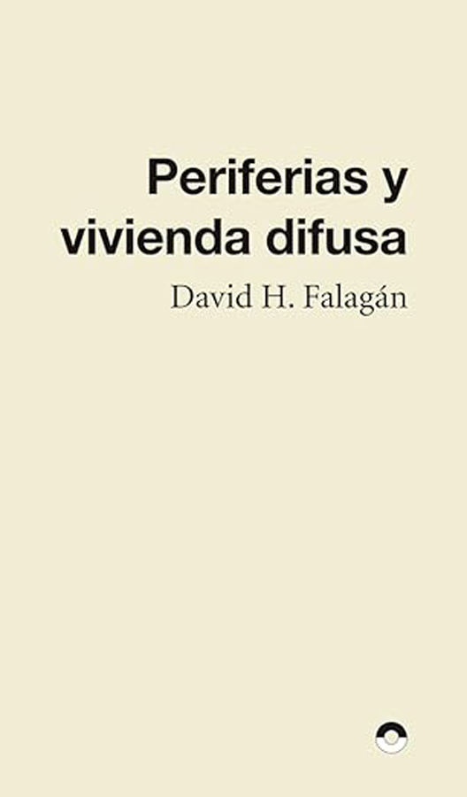 periferias y vivienda difusa