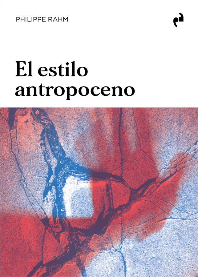 el estilo antropoceno