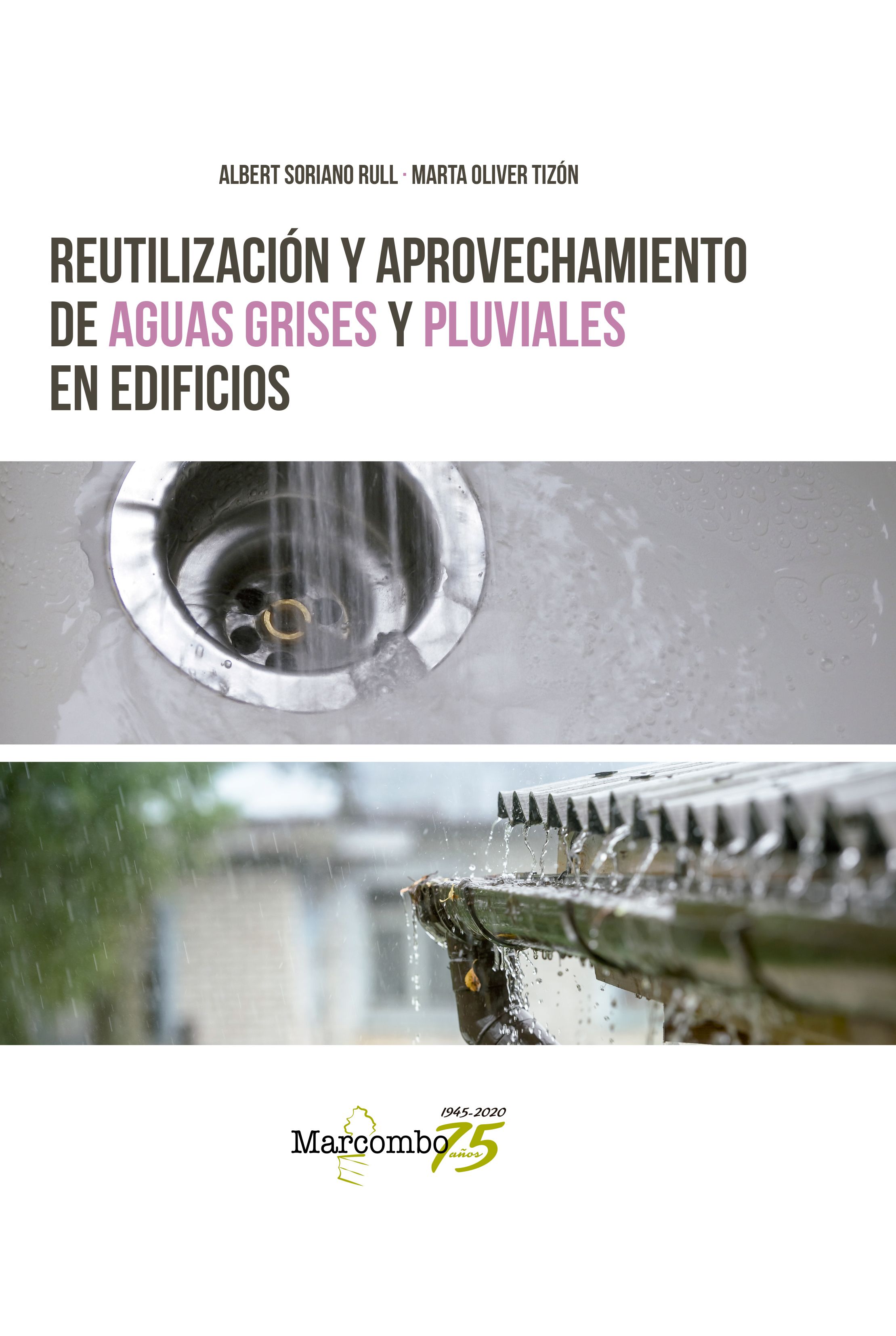reutilizacion y aprovechamiento de aguas grises y pluviales en edificios