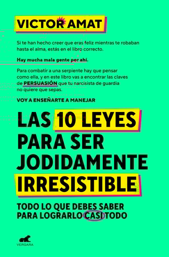 Las 10 leyes para ser jodidamente irresistible