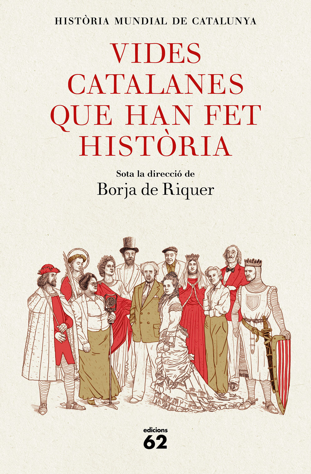 Vides catalanes que han fet història Vides catalanes que han fet història
