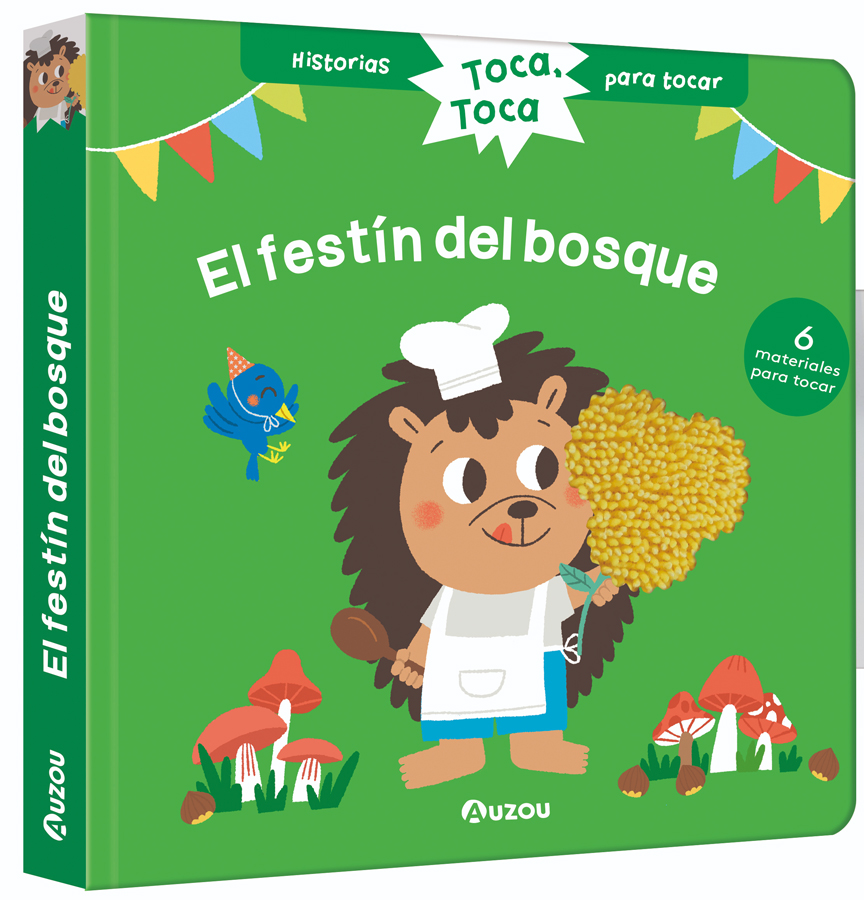 Historias para tocar. Toca, toca. ¡El festín del bosque! Libro con texturas para bebés