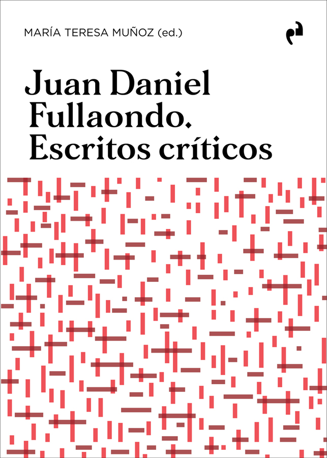 juan daniel fullaondo escritos criticos
