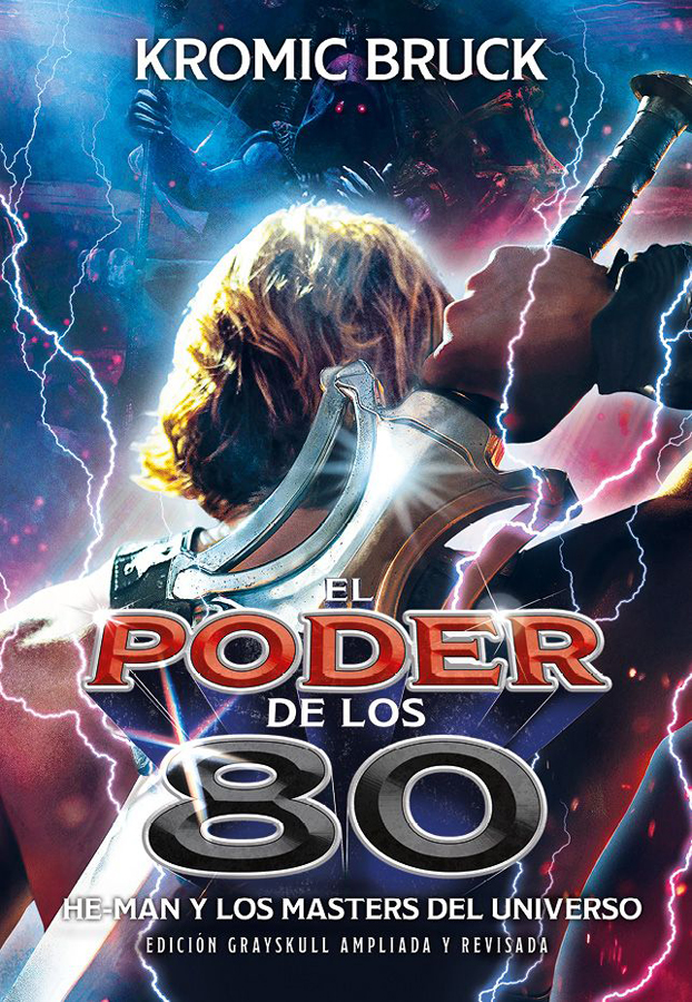 el poder de los 80 he-man y los master del universo edicion ampliada y actualizada