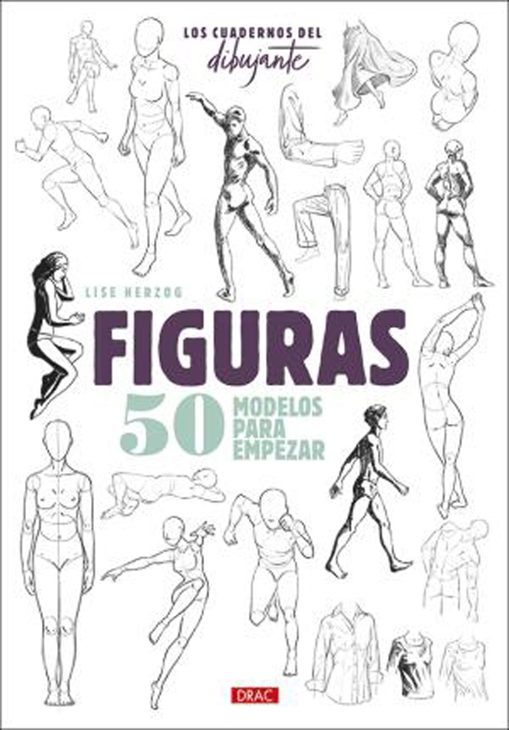 los cuadernos del dibujante figuras 50 modelos para empezar
