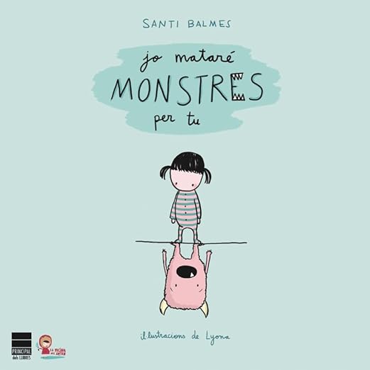 Jo mataré monstres per tu Jo mataré monstres per tu