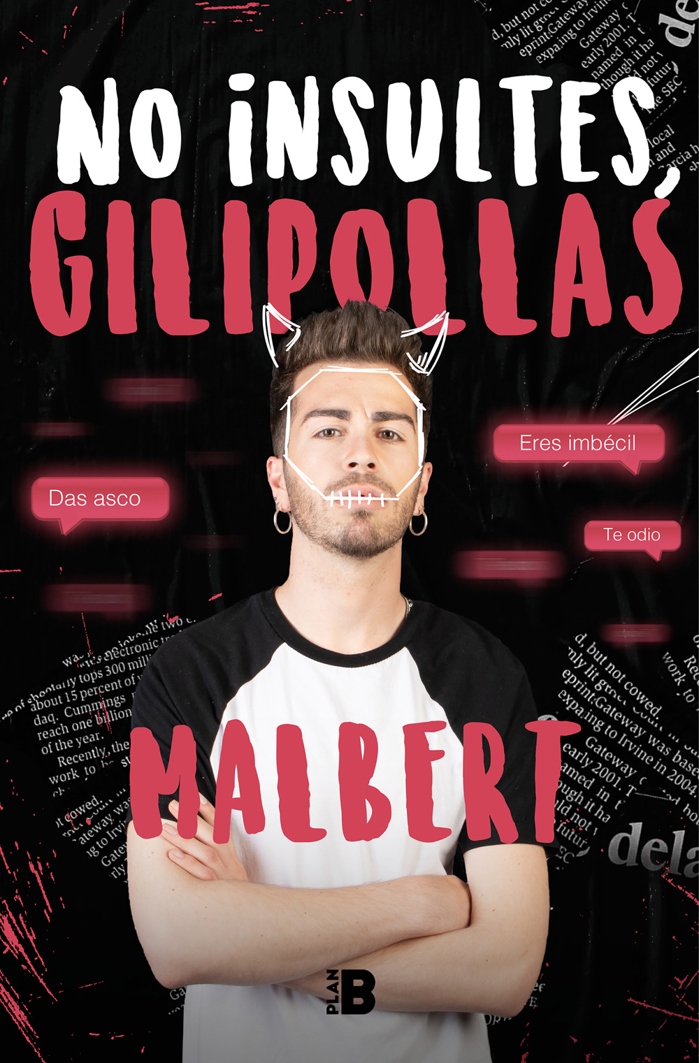 No insultes, gilipollas No insultes, gilipollas