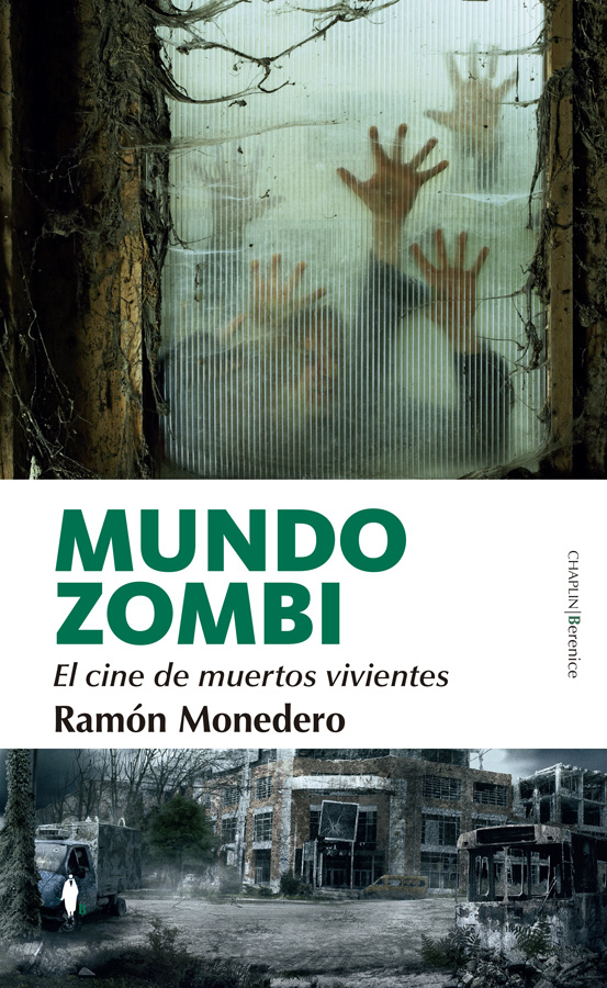 mundo zombi el cine de muertos vivientes