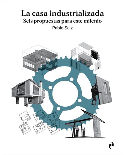 la casa industrializada