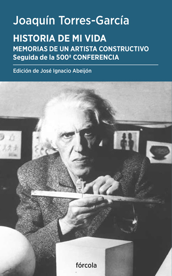 historia de mi vida memorias de un artista constructivo