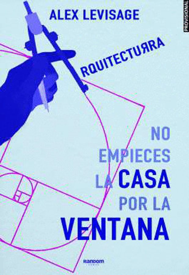 no empieces la casa por la ventana
