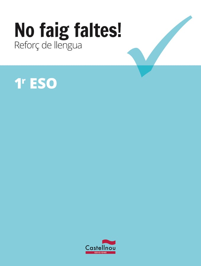 no faig faltes reforc de llengua 1r eso