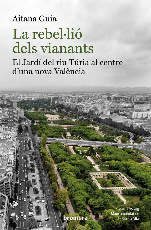 la rebellio dels vianants el jardi del riu turia al centre duna nova valencia