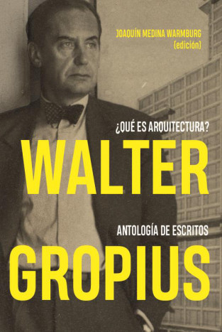 walter gropius que es arquitecturar