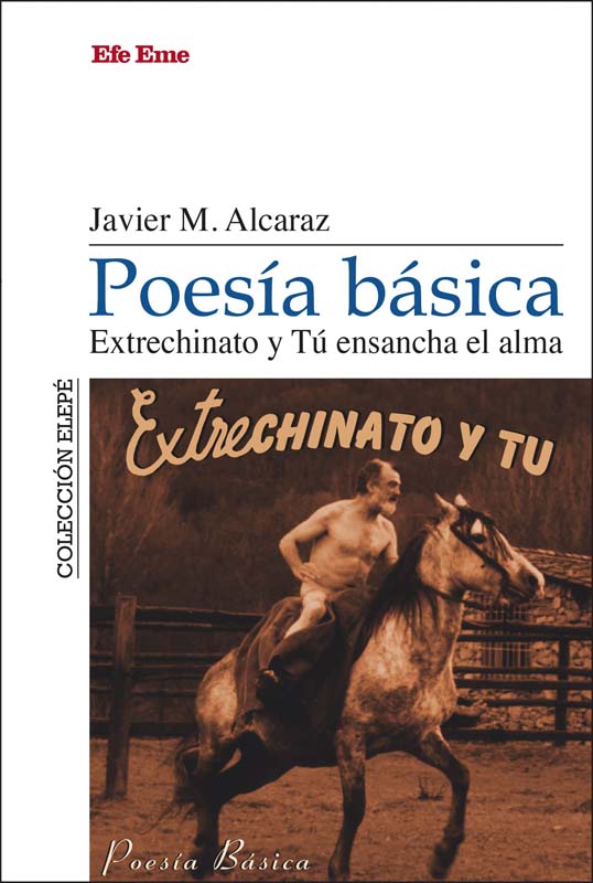 poesia basica extrechinato y tu ensancha el alma
