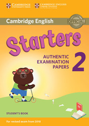 cambridge english starters 2 studentss book exams 2018