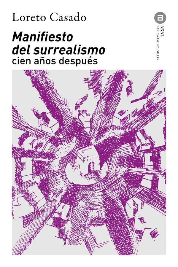 manifiesto del surrealismo cien anos despues