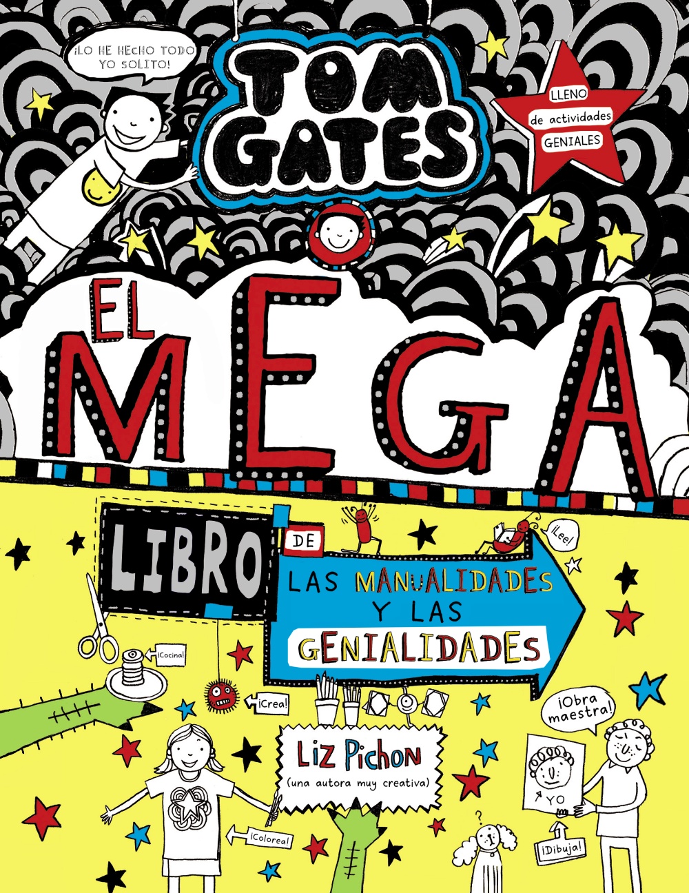 El megalibro de las manualidades y las genialidades El megalibro de las manualidades y las genialidades