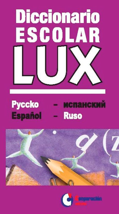 diccionario escolar lux ruso-espanolespanol-ruso