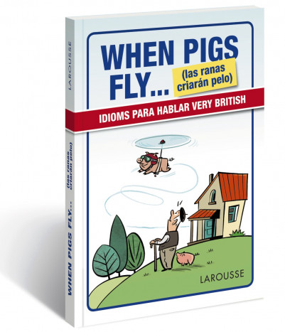 when pigs flylas ranas criaran pelo