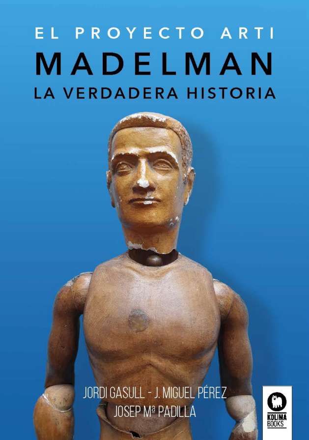madelman la verdadera historia