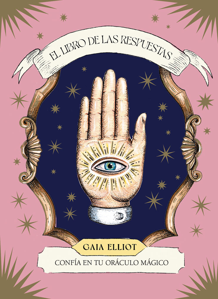 El libro de las respuestas. Confía en tu oráculo mágico El libro de las respuestas. Confía en tu oráculo mágico