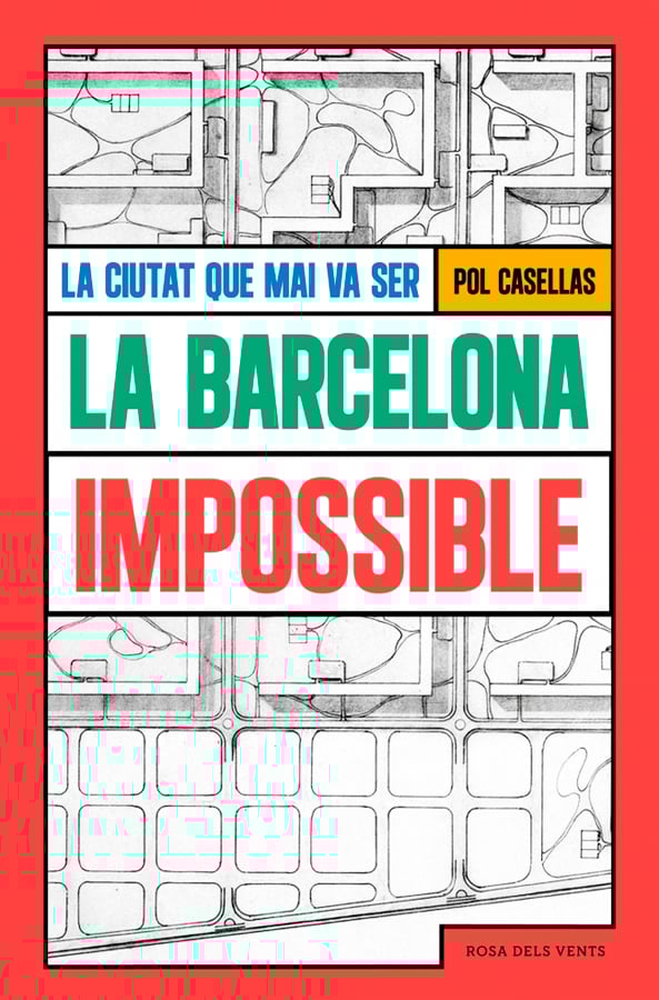 La Barcelona impossible