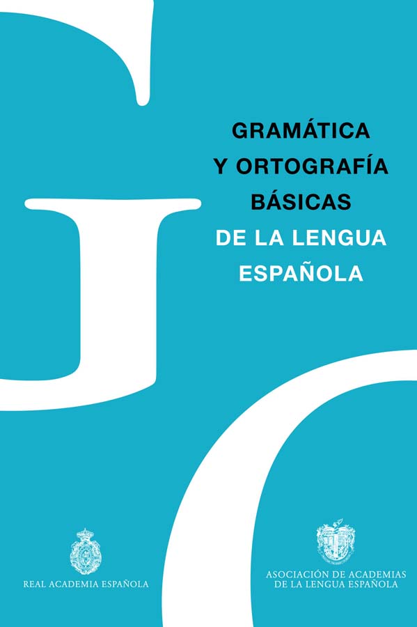 gramatica y ortografia basicas de la lengua espanola