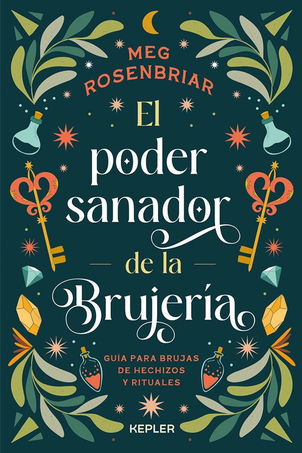 El poder sanador de la brujería El poder sanador de la brujería