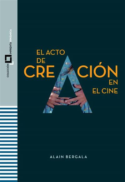 el acto de creacion en el cine