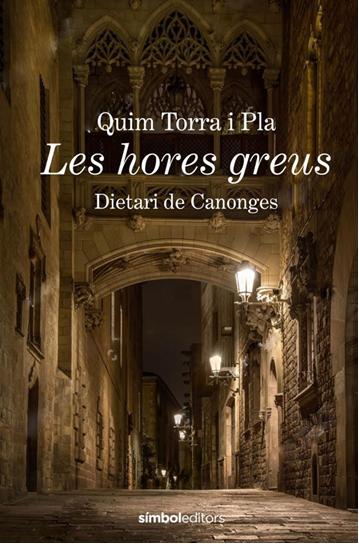 Les hores greus Les hores greus