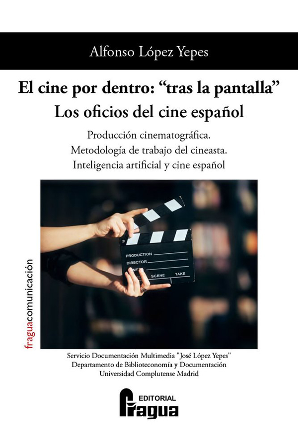 el cine por dentro tras la pantalla los oficios del cine espanol