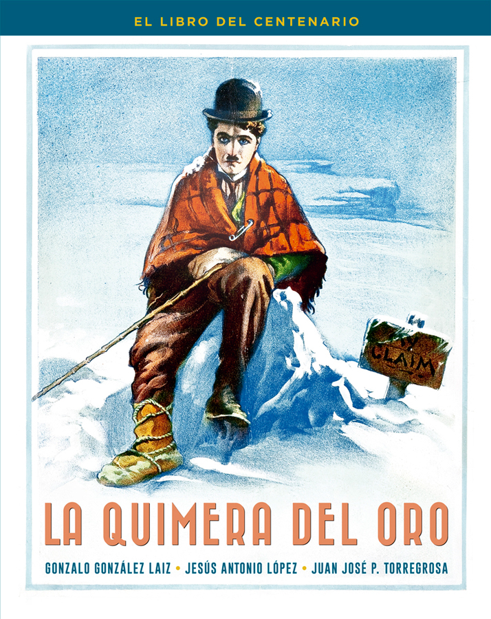 la quimera del oro el libro del centenario