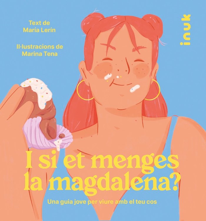 I si et menges la magdalena? I si et menges la magdalena?