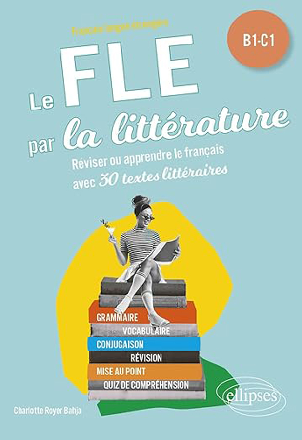 le fle par la litterature b1-c1